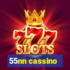 55nn cassino